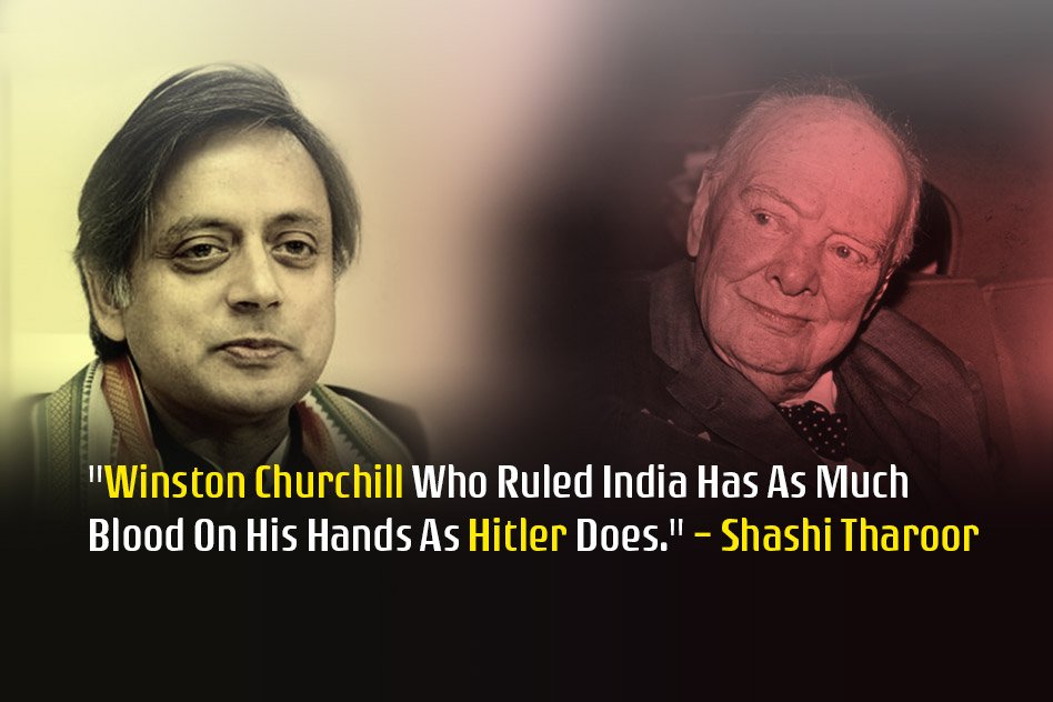 Shashi Tharoor: Winston Churchill Was No Better Than Adolf Hitler