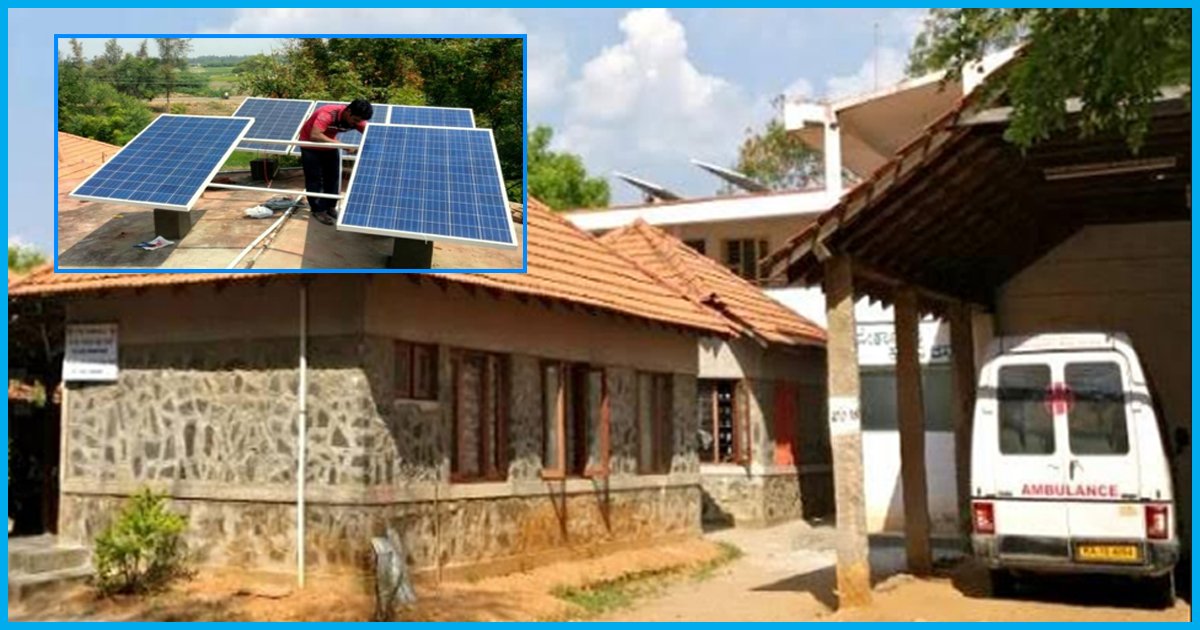 Solar Power Is Helping 20,000 Villagers In Karnataka Access Better Healthcare Facilities