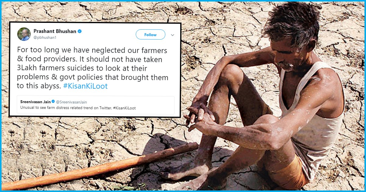 #KisanKiLoot: An Online Campaign To Highlight How Farmers Have Been Betrayed