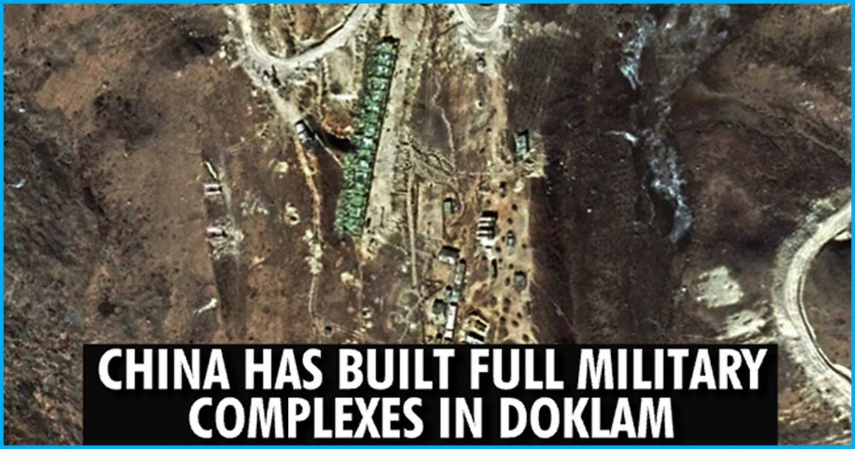 Satellite Images Show China Has Built Military Complex In Doklam