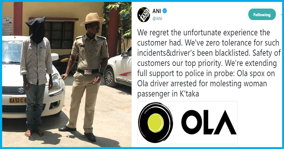 Ola Driver Molests & Asks Passenger To Strip, Police Says Security Lapses From The Company