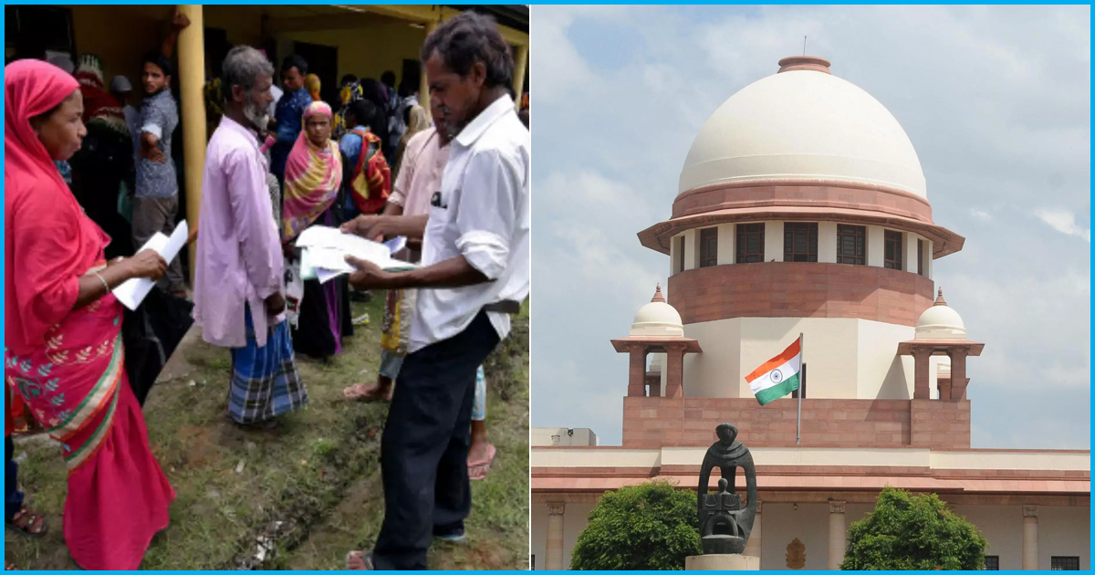 Assam: SC Asks For Reverification Of 10% Of Draft NRC To Be Doubly Sure