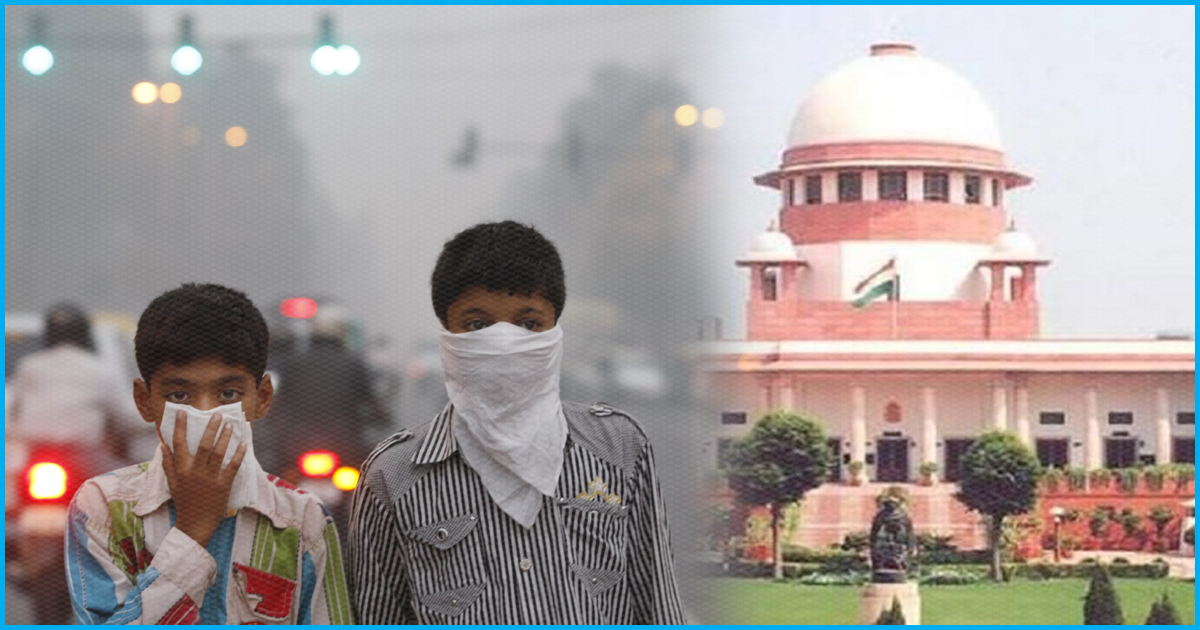 SC Tells CPCB To Jail Officials For Not Acting On Pollution Complaints In Delhi