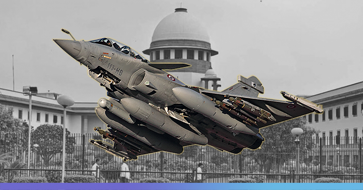Rafale Deal: SC Dismisses Objection Raised By Centre; Says Leaked Documents Admissible