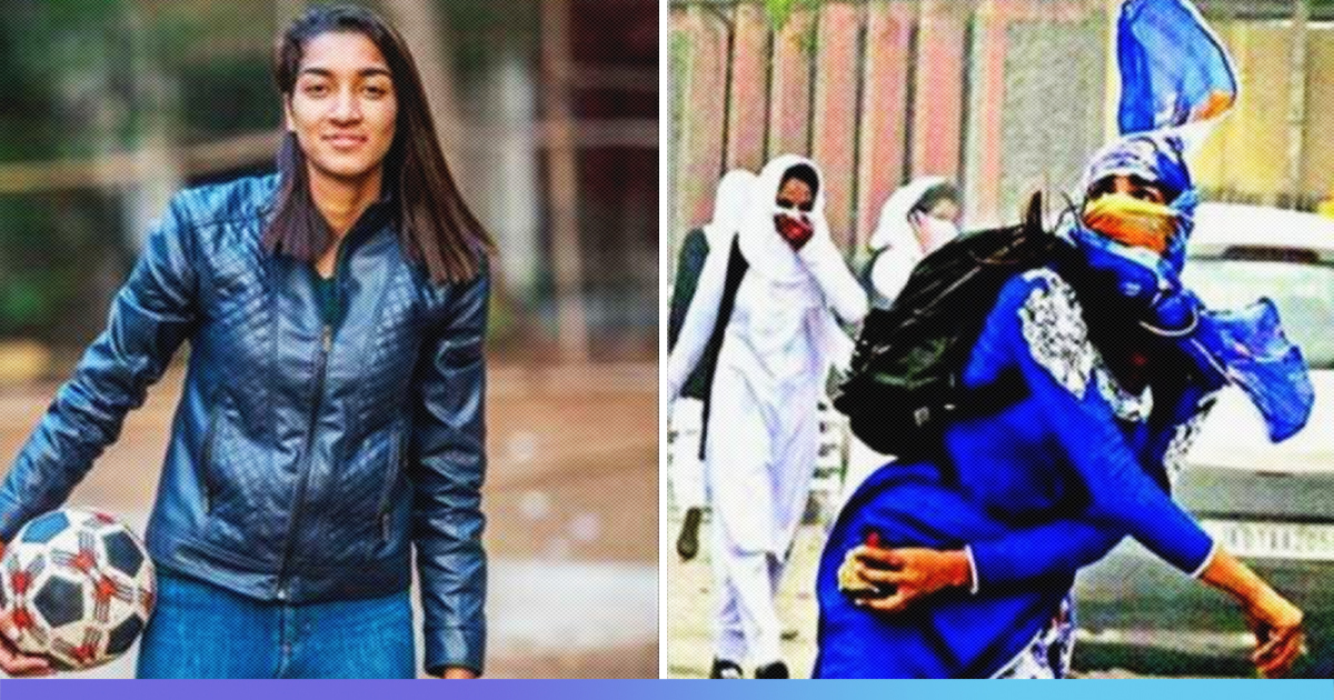 Story Of A Kashmiri Football Player Who Is Eager To Shed Her Stone-Pelter Tag