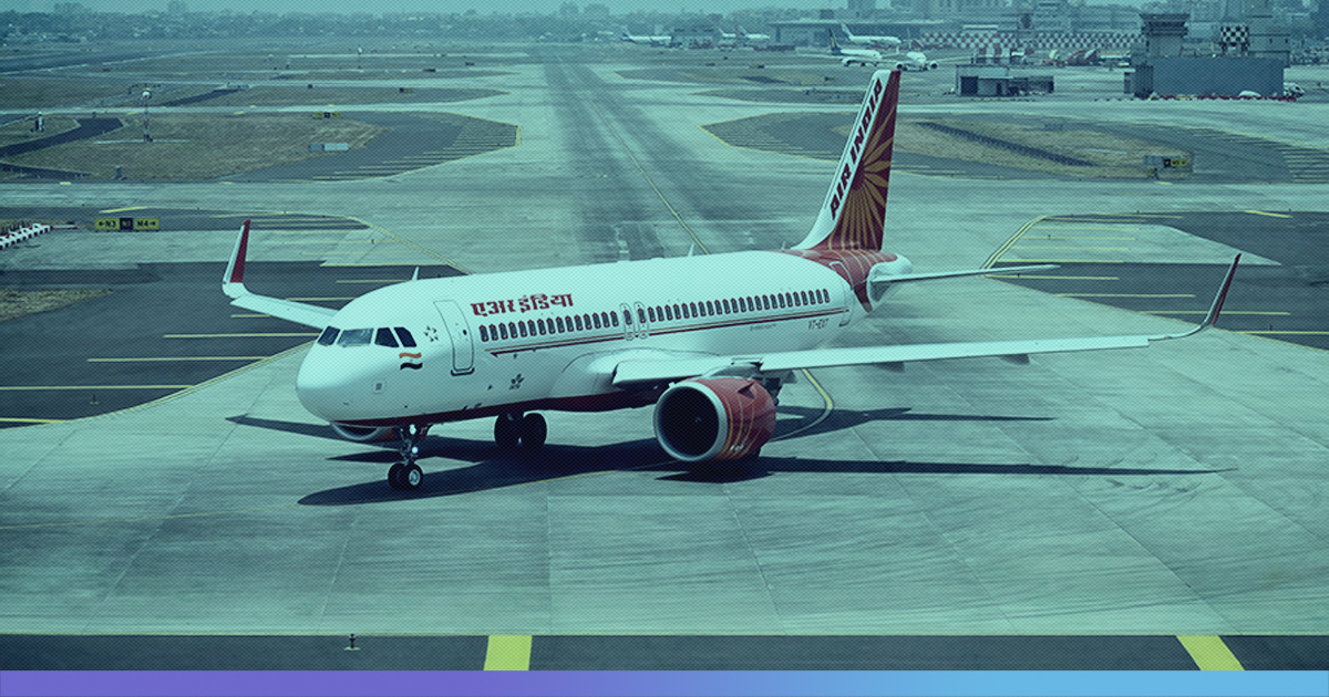Air India Posts Rs. 4600 Crore Operating Loss In 2018-19 Due To High Oil Prices, Aims Profit This Fiscal Year