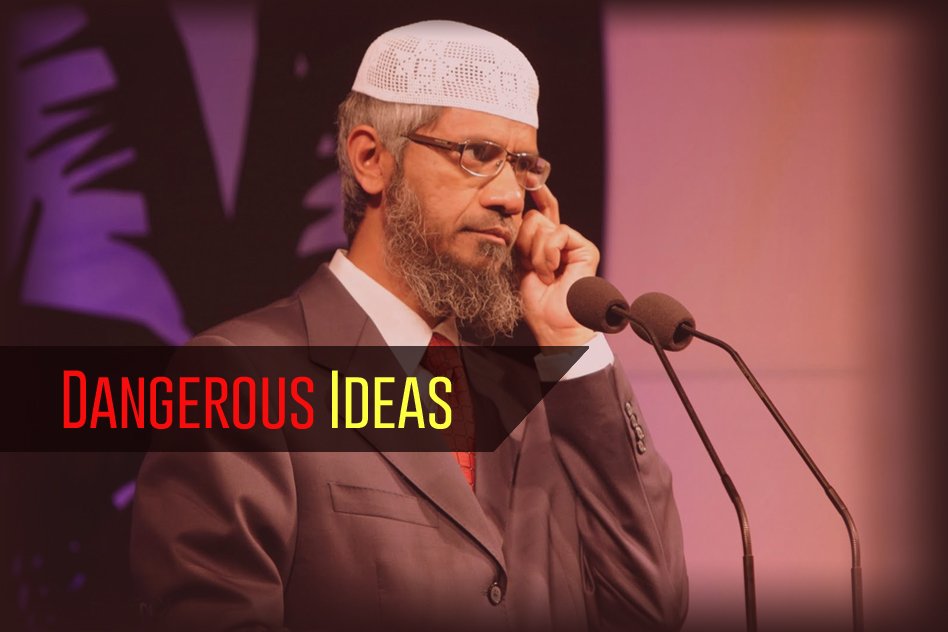 Why Zakir Naik Is A Dangerous Ideologue & Why It Is Important That We Rebuke Him