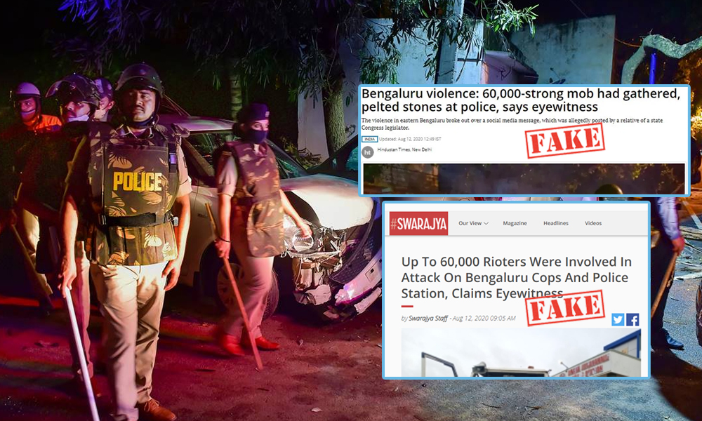 Fact Check: Unverified News Reports Claim Mob Of 60,000 Were Involved In Bengaluru Violence