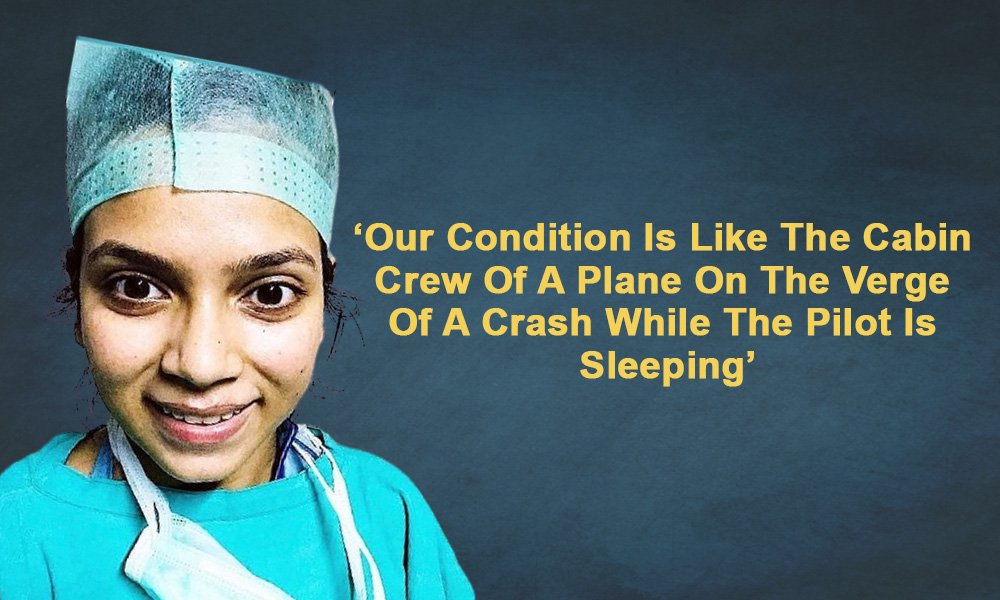My Story: Our Condition Is Like Cabin Crew Of Plane On Verge Of Crash While Pilot Is Sleeping