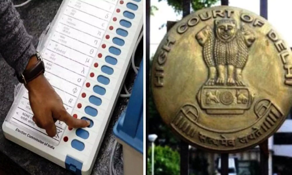 Baseless Allegations And Averments: Delhi HC Dismisses Petition To Stop Use of EVMs, Imposes Fine Of Rs 10,000