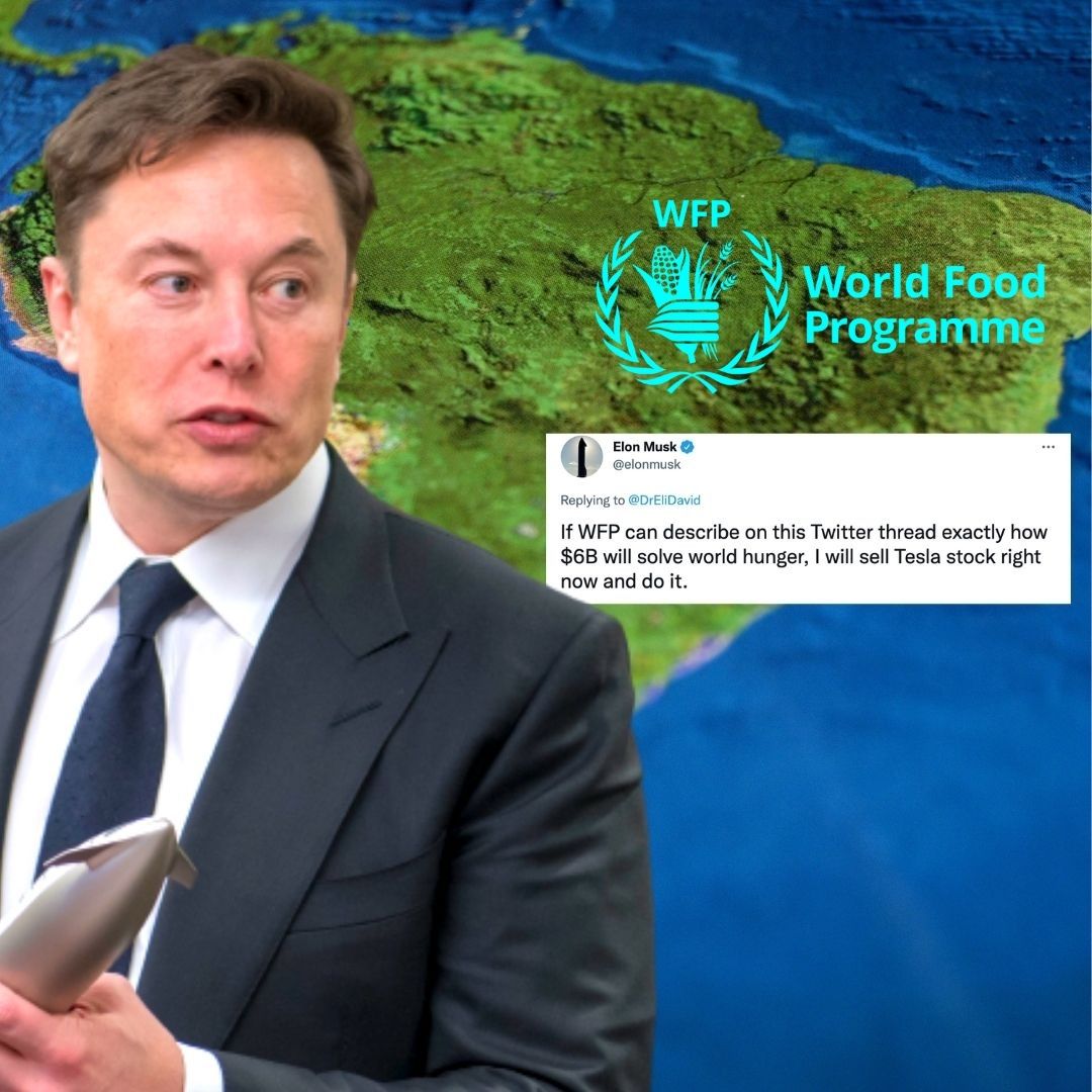 Elon Musk Ready To Spend $6 Billion To End World Hunger If UN Comes Up With Right Plan