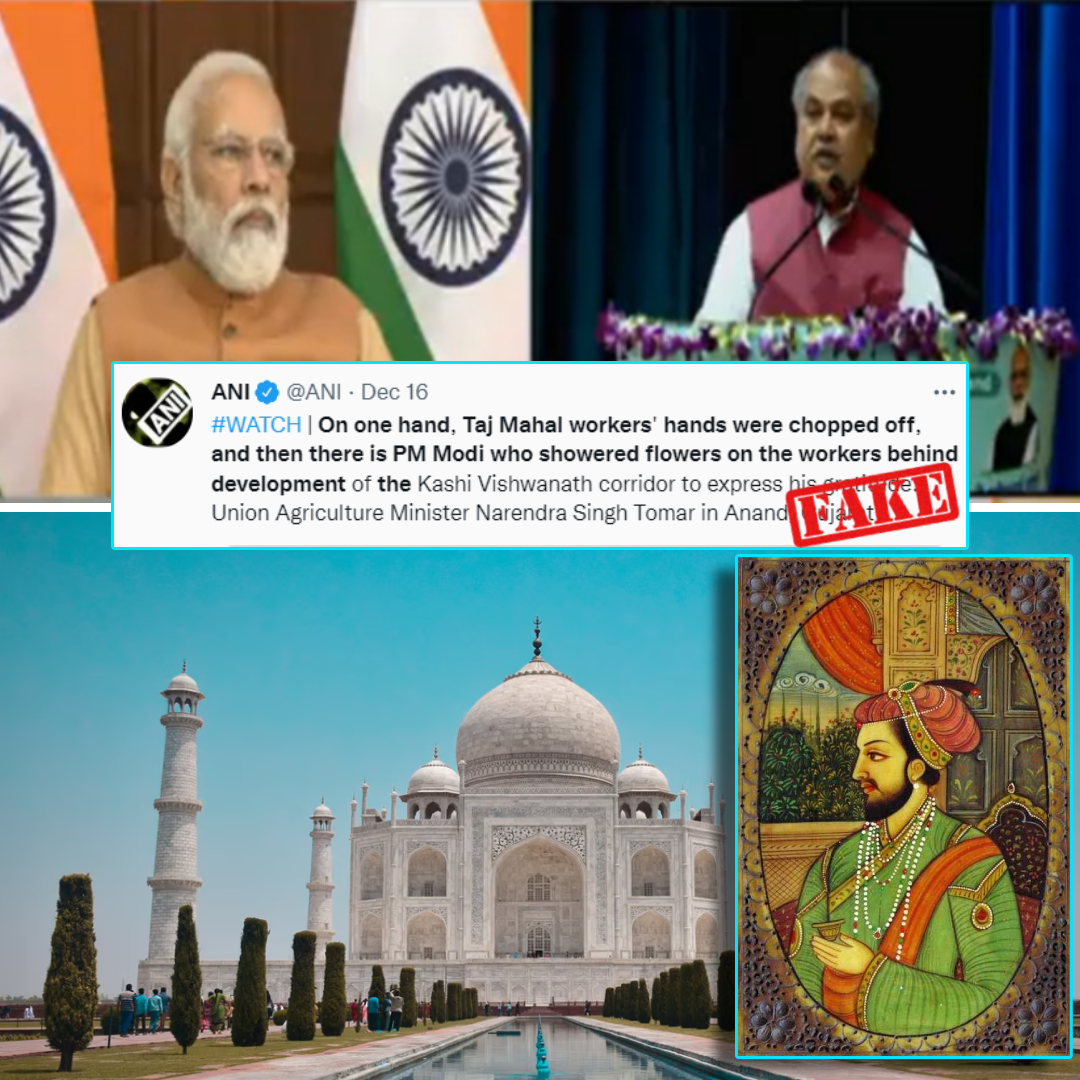 Shah Jahan Chopped Off Hands Of Workers Who Built Taj Mahal? No, Viral Claim Is False And Baseless!