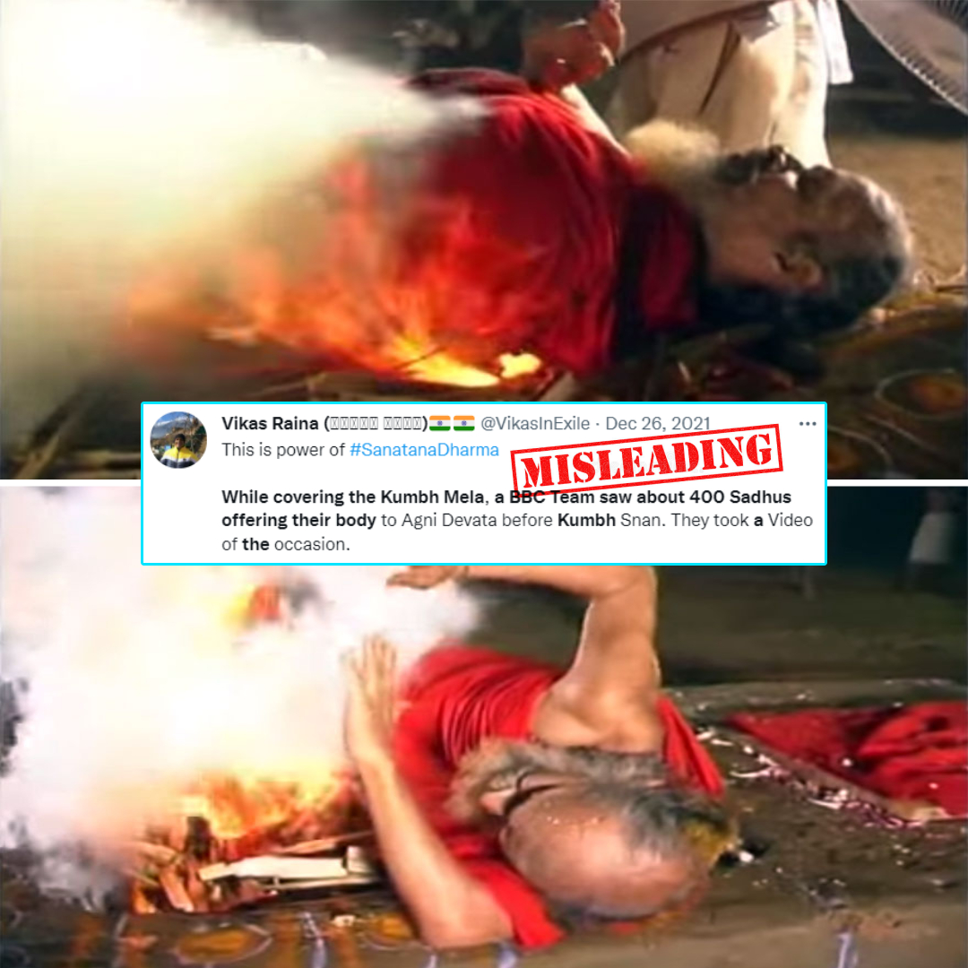 Was This Yogis Fire Ritual Filmed By BBC At Kumbh Mela? No, Viral Claim Is Misleading!