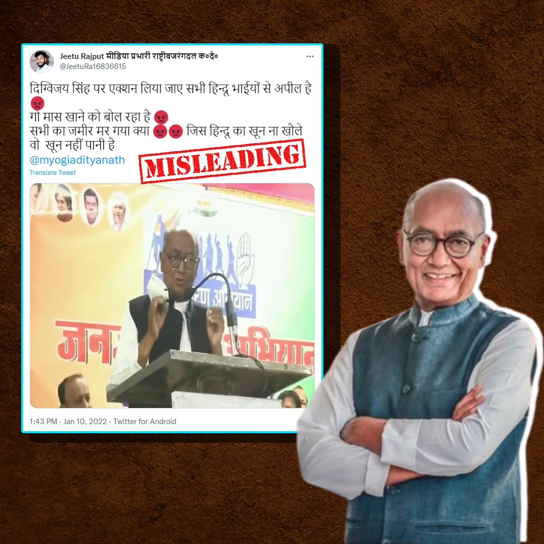 Congress Leader Digvijay Singh Said There Is Nothing Wrong In Eating Beef? No, Viral Claim Is Misleading