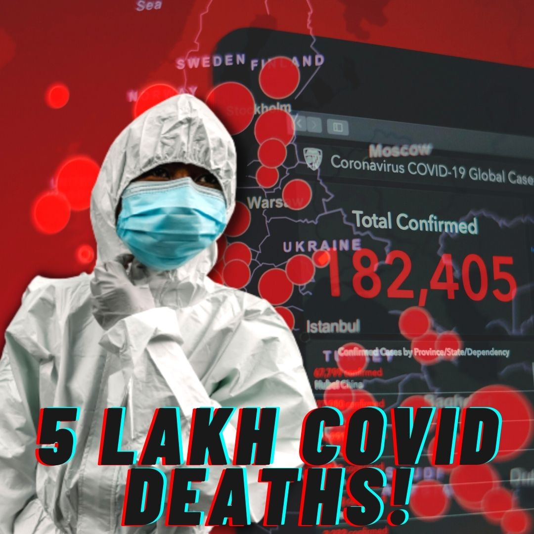 India Becomes Worlds 3rd Country To Record 5 Lakh COVID Deaths