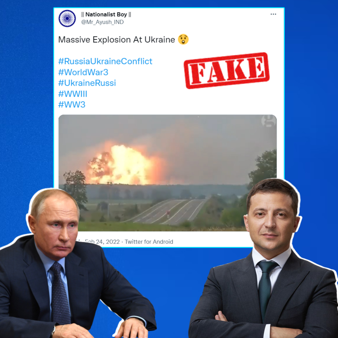 Old Video Shared As Massive Explosion In Ukraine By Russia