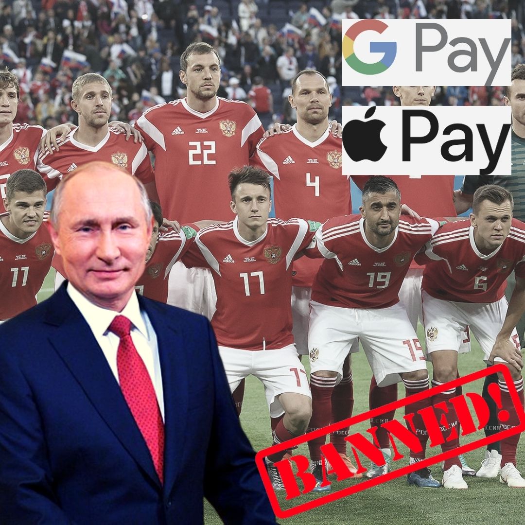 Russia Faces Series Of Heavy Sanctions; Expelled By FIFA, Barred From Using Apple/Google Pay