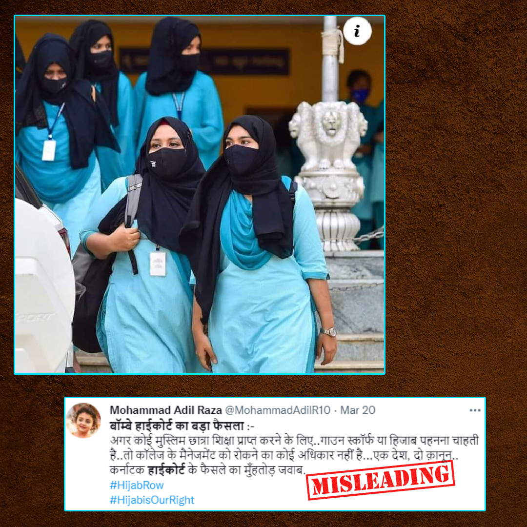 Bombay High Court Recently Pass Judgement Allowing Girl Students To Wear Hijab In School? No, Viral Claim Is False
