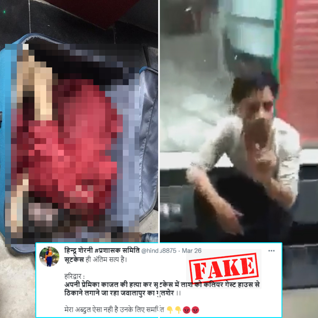 Muslim Youth Killed Hindu Girl And Disposed Of Her Body In Suitcase? Video Viral With False Communal Spin