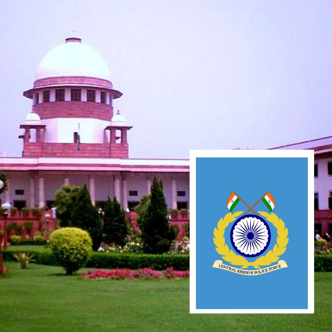 Back To Service: Supreme Court Restores Job Of CRPF Personnel After 38 Years