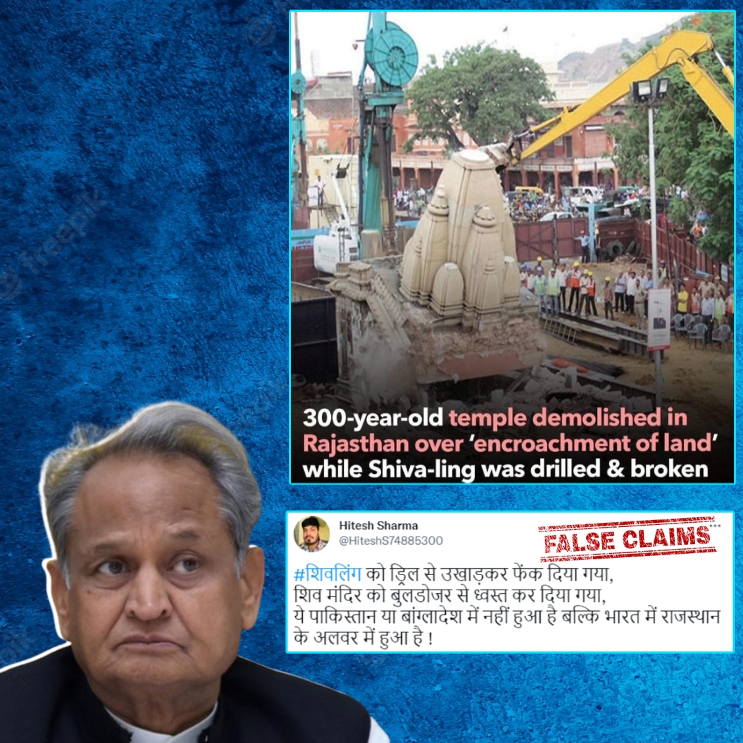 Image Of Temple Demolition During BJP Rule In Rajasthan Shared As Recent To Target Ashok Gehlot Government