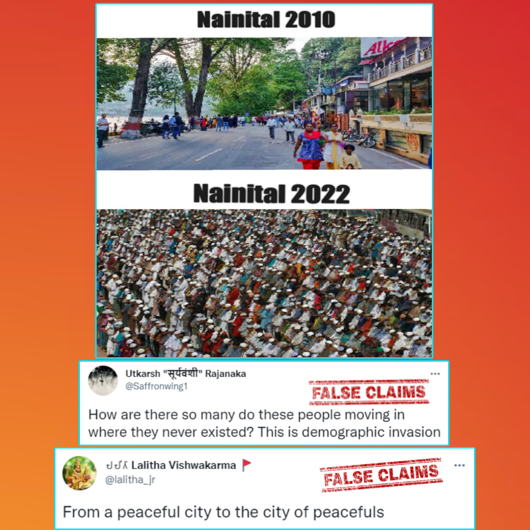 This Viral Collage Shows Muslim Overpopulation In Nainital? No, Old Images Viral With False Communal Spin