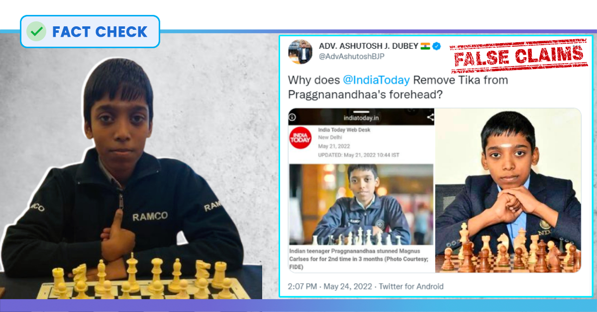 Did India Today Remove Vibhuti Mark From Chess Prodigy Rameshbabu  Praggnanandhaa's Forehead? Viral Claim Is False - Newschecker