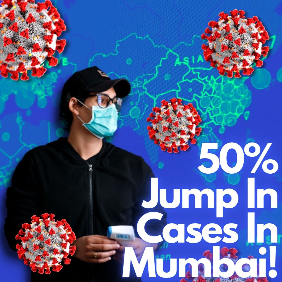 4th Wave Warning? Mumbai Reports 50% Spike In COVID Cases In Just 5 Days