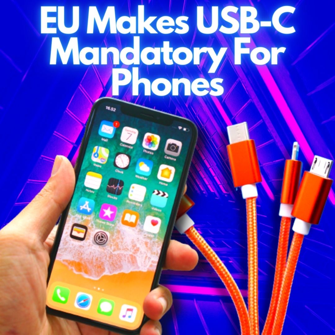 New EU Deal Will Force Apple iPhones To Use USB-C Charger By 2024- All You Need To Know