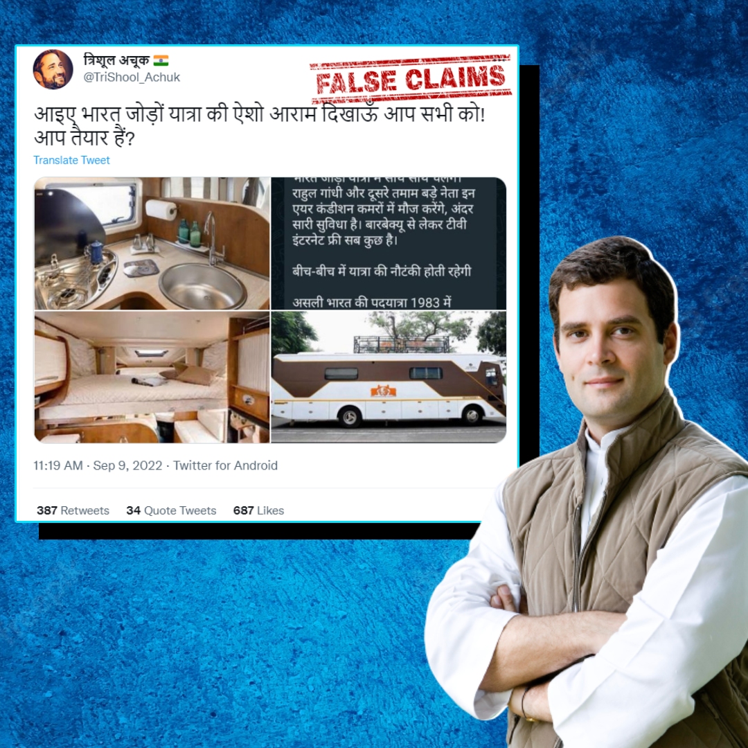 No, These Images Of Luxurious Motorhomes Are Not Rahul Gandhis Accommodation During Bharat Jodo Yatra