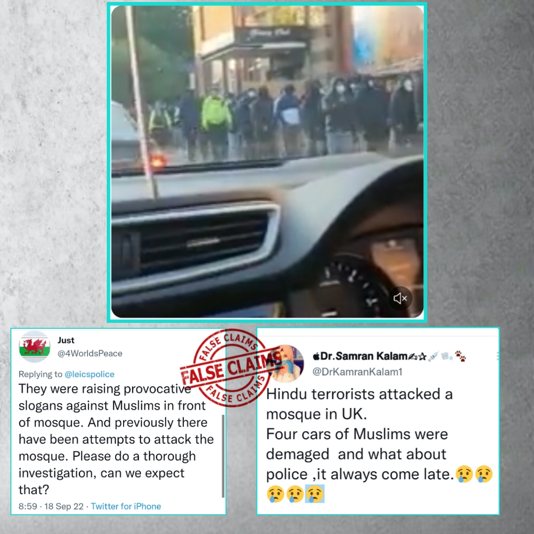 No, Mosque Was Not Attacked In UKs Leicester; Video Shared On Socials With False Claims
