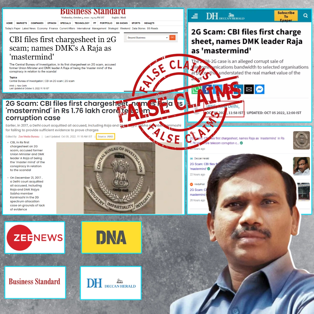 IANS Published 11-Year Old 2G Scam Story About CBI Filing A Chargesheet Against A. Raja As Recent Development