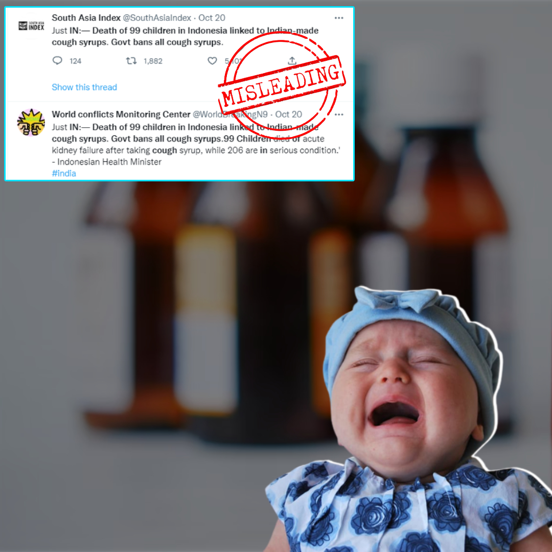 No, There Is No Evidence Linking the Deaths Of 99 Children In Indonesia And Indian Cough Syrup Manufacturers Contrary To Viral Claims