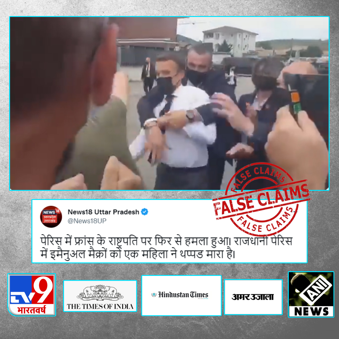 Indian Media Outlets Misreport Old Video Of French President Emmanuel Macron Being Slapped As Recent