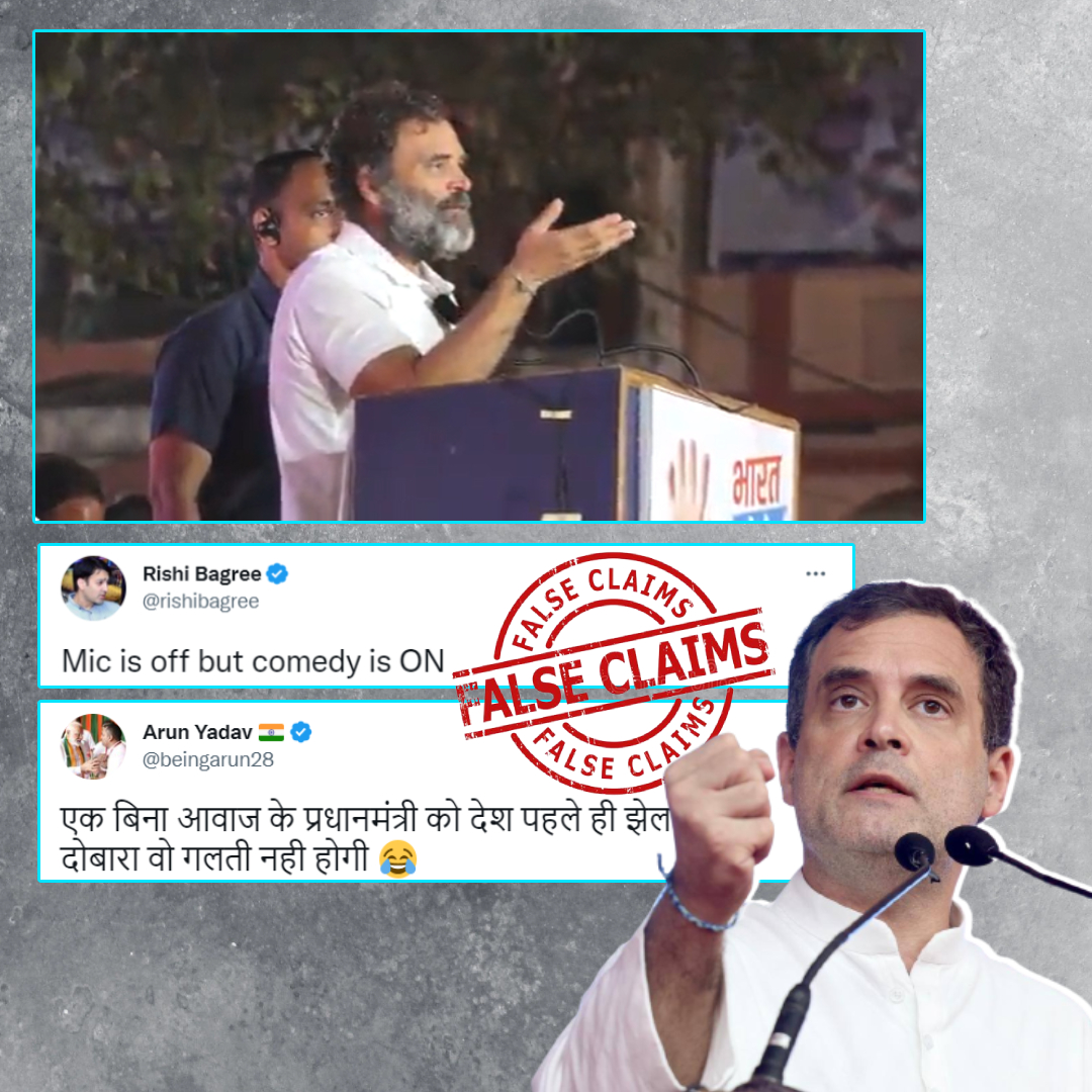 Rahul Gandhi Addressed Rally Without Turning His Mic On? No, BJP Workers  Shared Clipped Video With A False Claim
