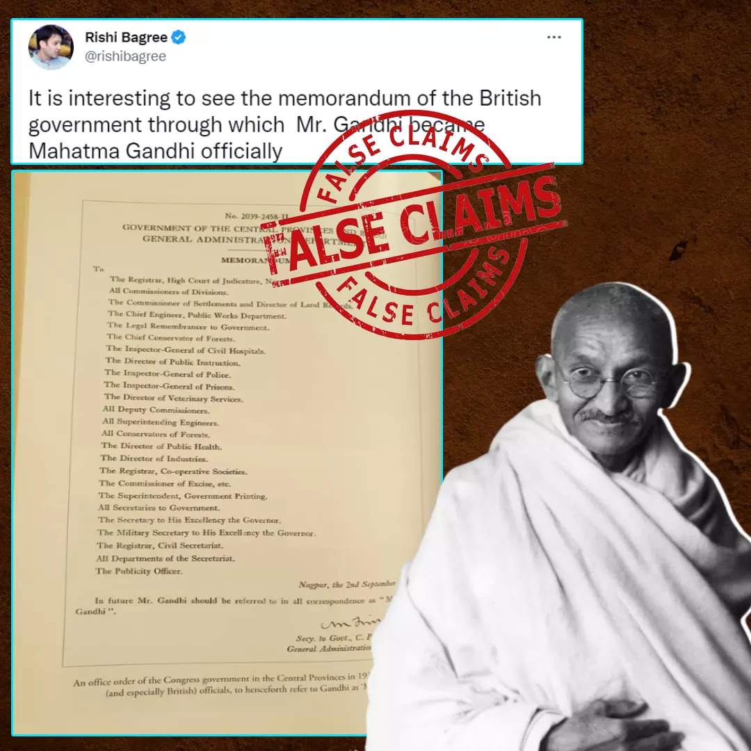 No, The British Raj Did Not Bestow The Title Of ‘Mahatma’ On Gandhi; Viral Claim Is False
