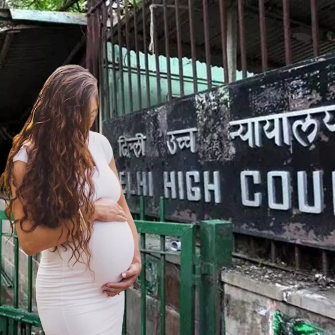 Delhi High Court Issues New Instructions For Rape Victims Whose Pregnancy Exceeds 24 Weeks