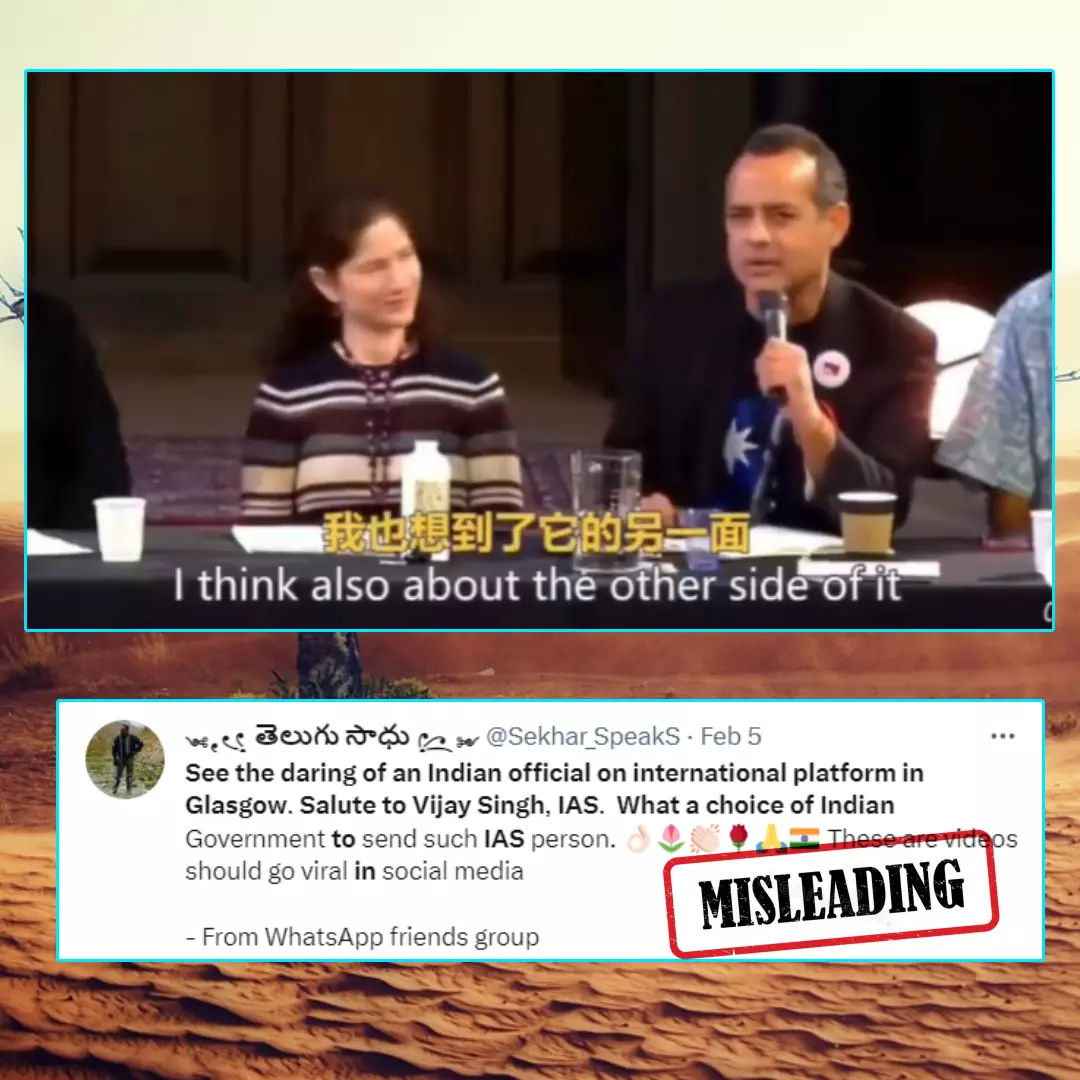 No, This Viral Video Does Not Show IAS Officer Vijay Singh Talking About Climate Change In Glasgow; Misleading Claim Viral