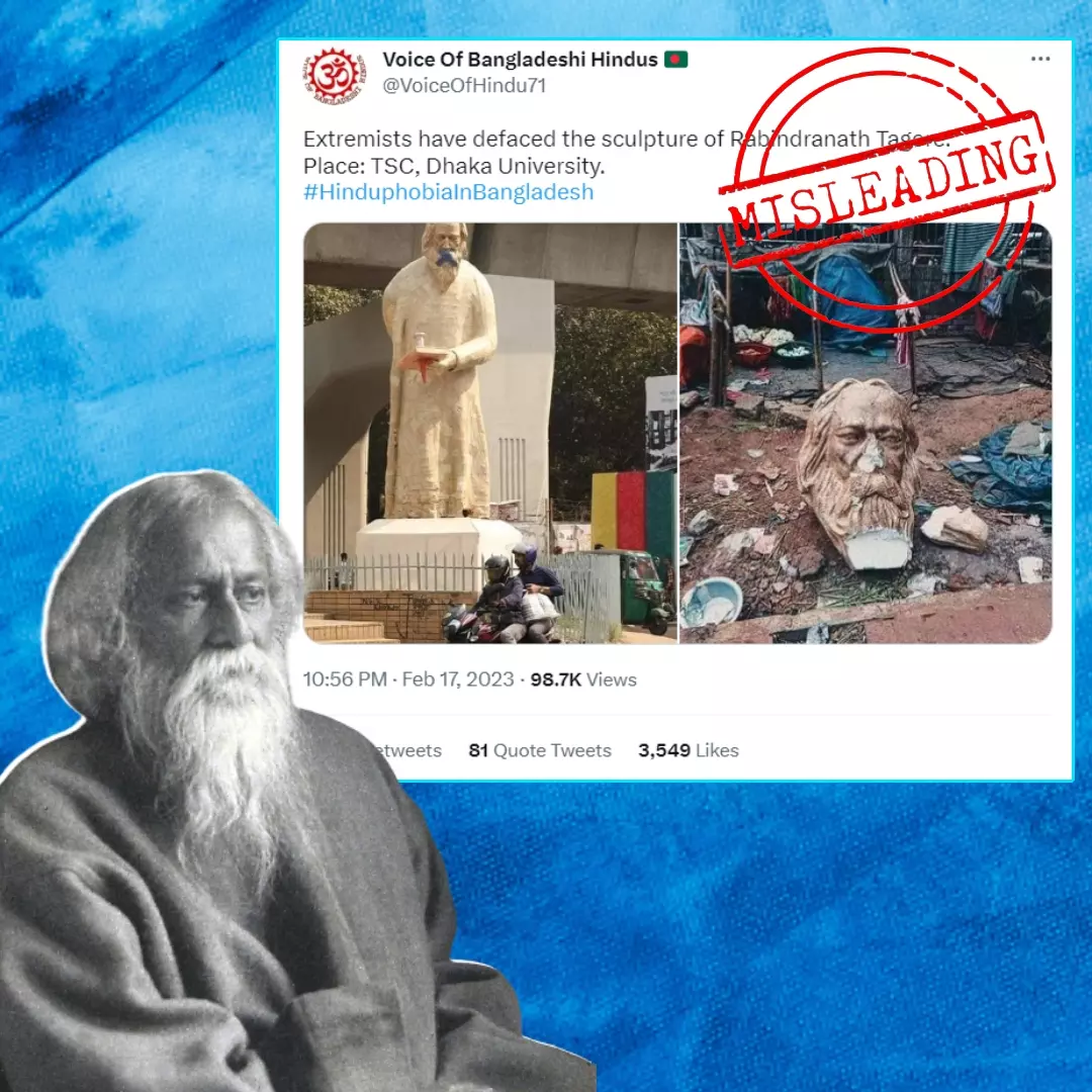 No, Rabindranath Tagore Statue Wasnt Damaged By Extremists In Dhaka