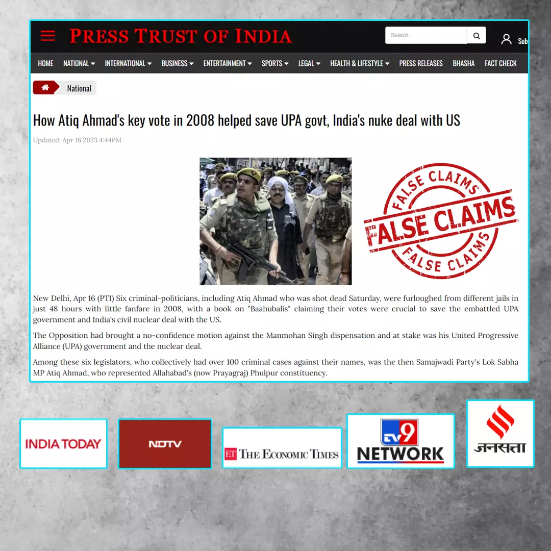 Media Outlets Misreport Deceased Gangster-Politician Atiq Ahmed “Saving” UPA Govt In 2008 Trust Vote