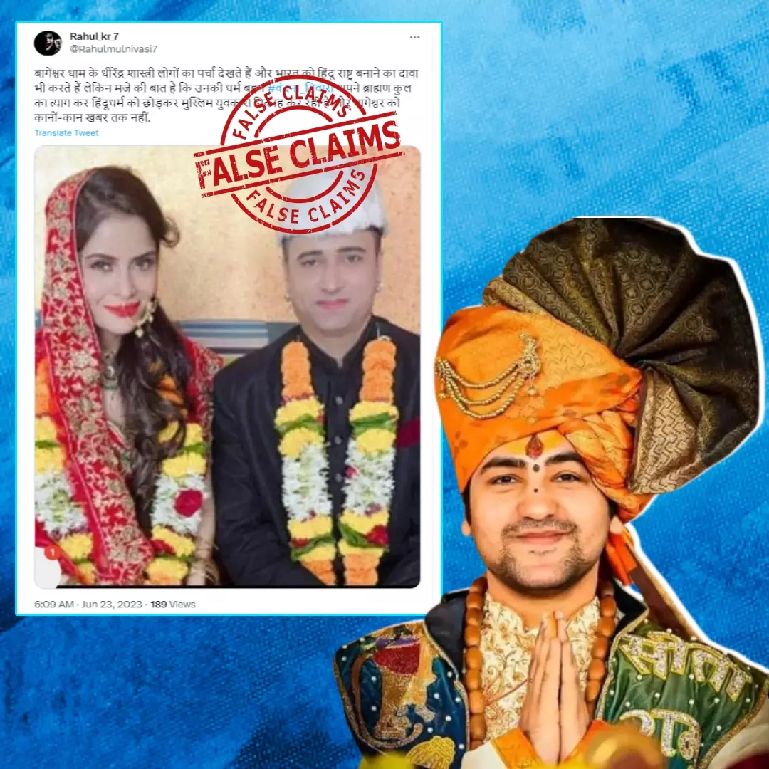 Did Dhirendra Shastris Sister Marry A Muslim & Converted To Islam? No, Viral Claim Is False