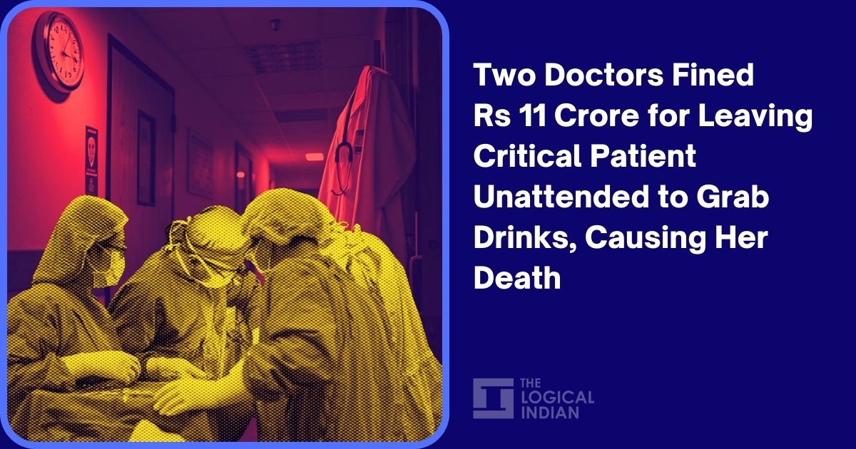Two Doctors Fined Rs 11 Crore for Leaving Critical Patient Unattended ...