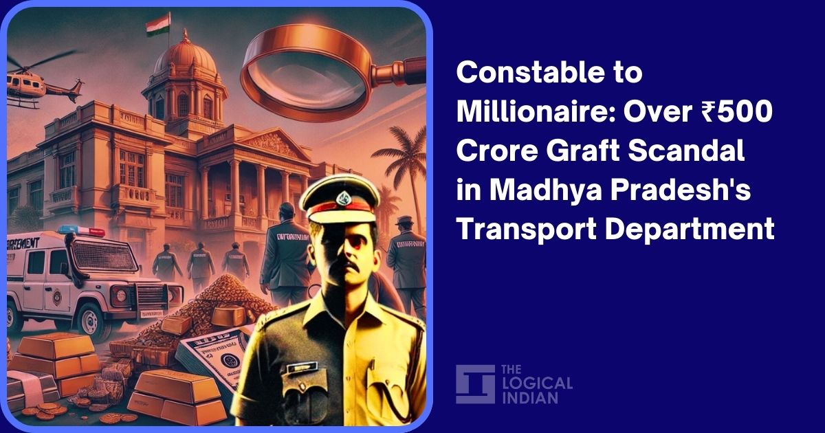 Constable to Millionaire: Over ₹500 Crore Graft Scandal in Madhya ...