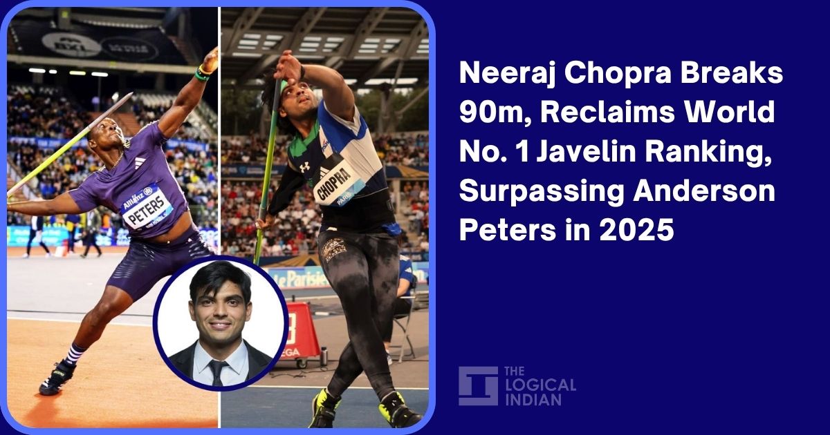 Neeraj Chopra Breaks 90m, Reclaims World No. 1 Javelin Ranking, Surpassing Anderson Peters in 2025