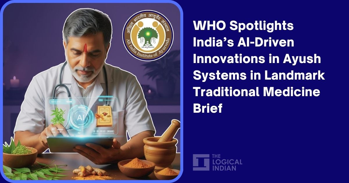 India’s AI-Powered Ayush Innovations Spotlighted in WHO’s Landmark Traditional Medicine Brief