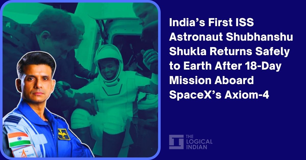 India’s First ISS Astronaut Shubhanshu Shukla Returns Safely to Earth After 18-Day Mission Aboard SpaceX’s Axiom-4