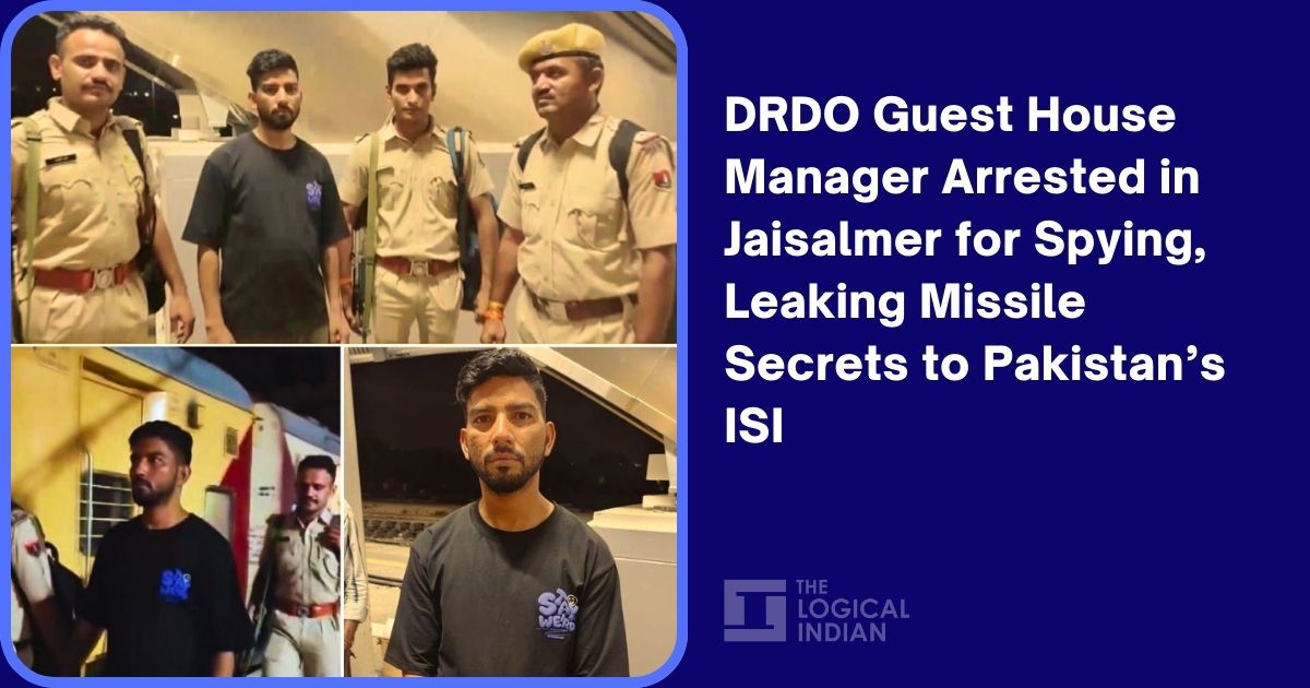 DRDO Manager Arrested for Leaking Missile Secrets to Pakistan's ISI in Rajasthan