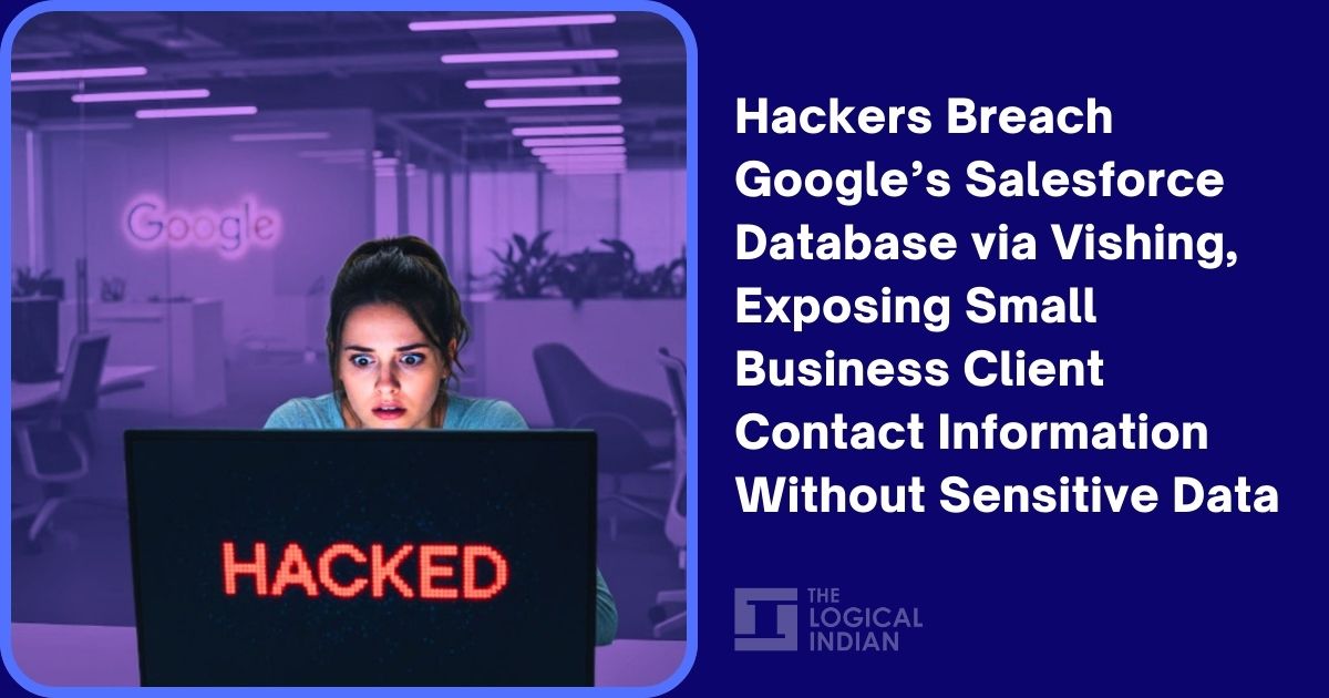 Hackers Breach Google's System, Exposing Contact Info of Small Businesses