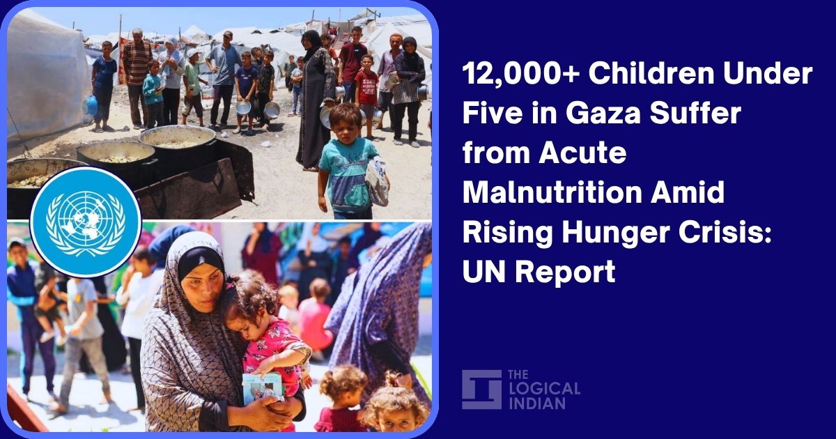 12,000+ Children Under Five in Gaza Suffer from Acute Malnutrition Amid ...