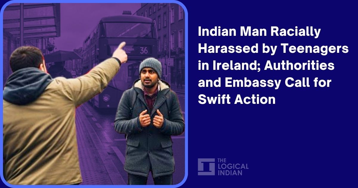Indian Man Racially Harassed by Teenagers in Ireland; Authorities and Embassy Call for Swift Action